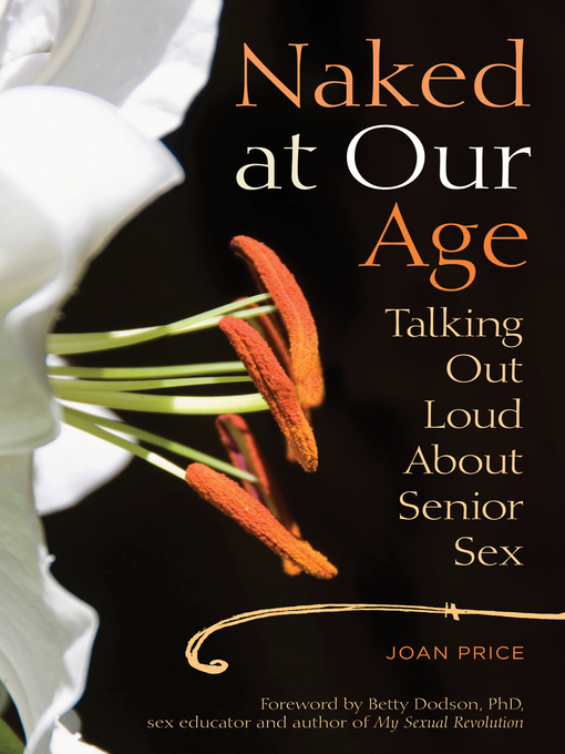 Title details for Naked at Our Age by Joan Price - Wait list